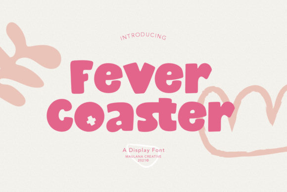 Fever Coaster: A Playful Display Font for Creative Branding