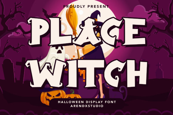 Place Witch: A Display Font That Elevates Campaign Creativity